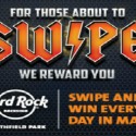 Hard Rock Swipe and win